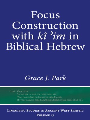 cover image of Focus Construction with kî ʾim in Biblical Hebrew